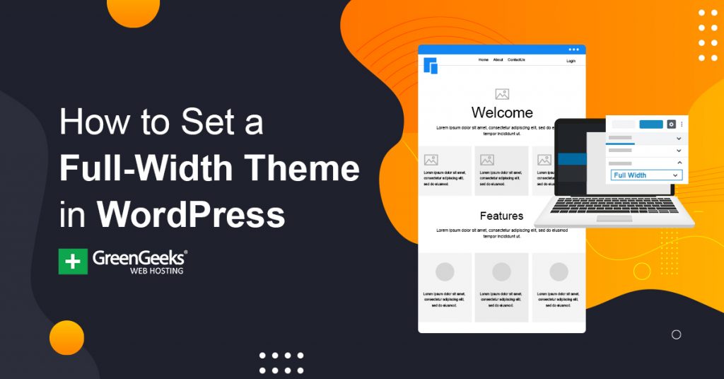 Use a Full-Width Theme in WordPress